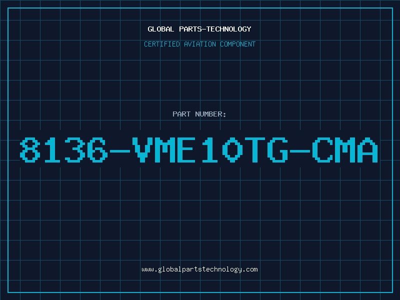 Aviation Part 8136-VME10TG-CMA