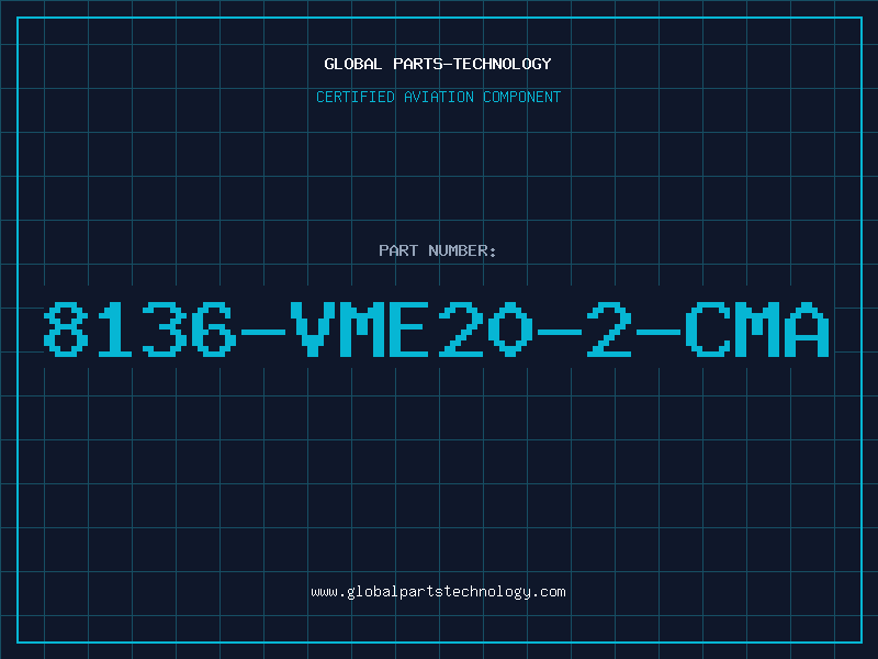 Aviation Part 8136-VME20-2-CMA