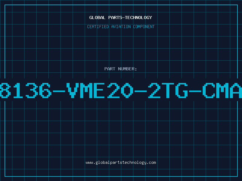 Aviation Part 8136-VME20-2TG-CMA