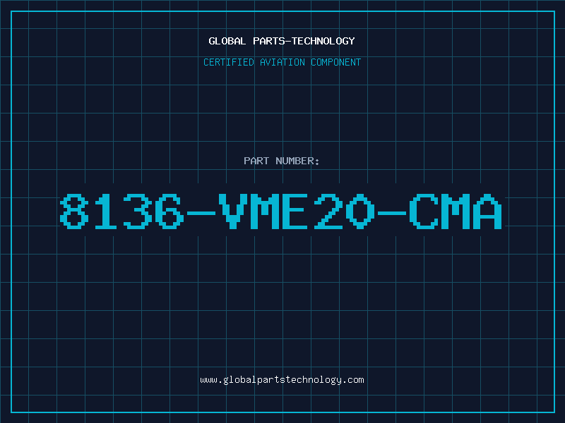 Aviation Part 8136-VME20-CMA