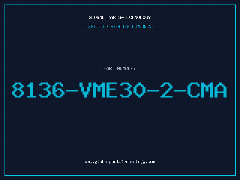 Aviation Part 8136-VME30-2-CMA