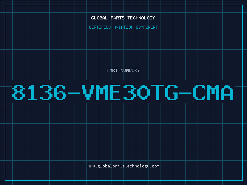 Aviation Part 8136-VME30TG-CMA