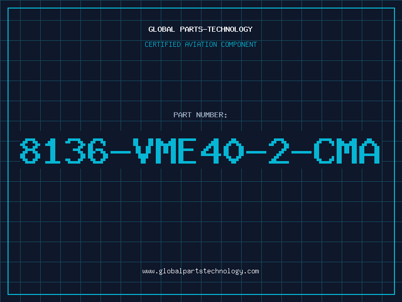 Aviation Part 8136-VME40-2-CMA