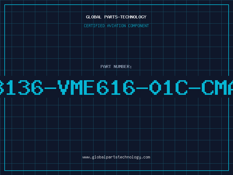 Aviation Part 8136-VME616-01C-CMA