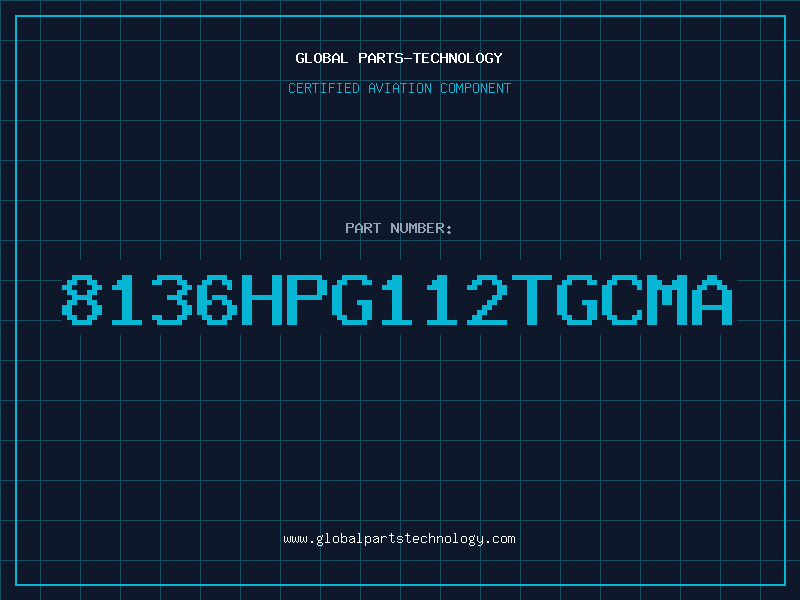 Aviation Part 8136HPG112TGCMA