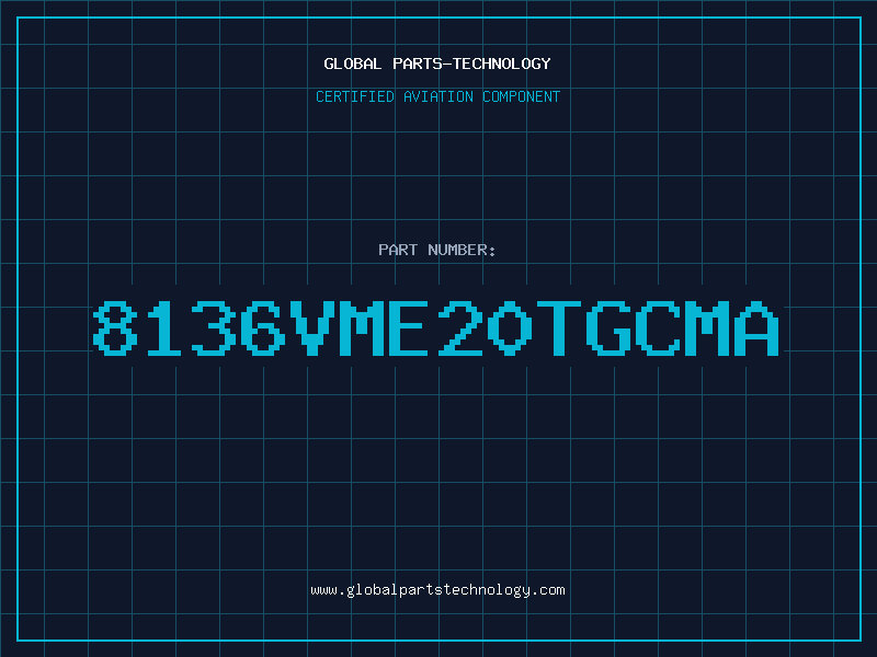 Aviation Part 8136VME20TGCMA