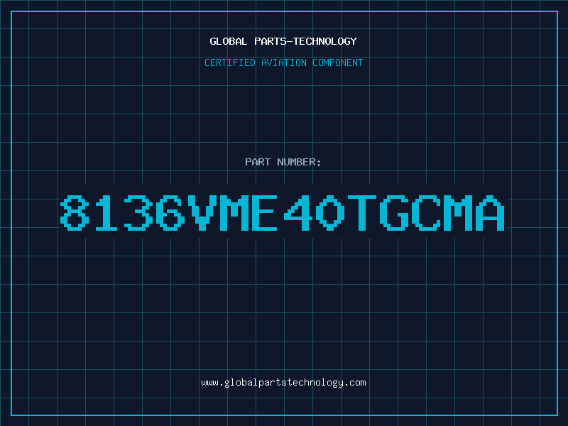 Aviation Part 8136VME40TGCMA