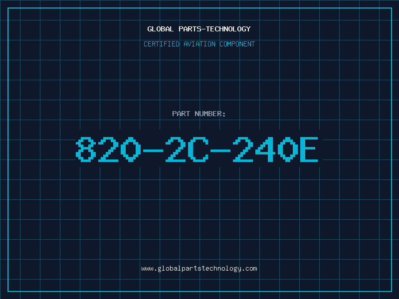 Aviation Part 820-2C-240E