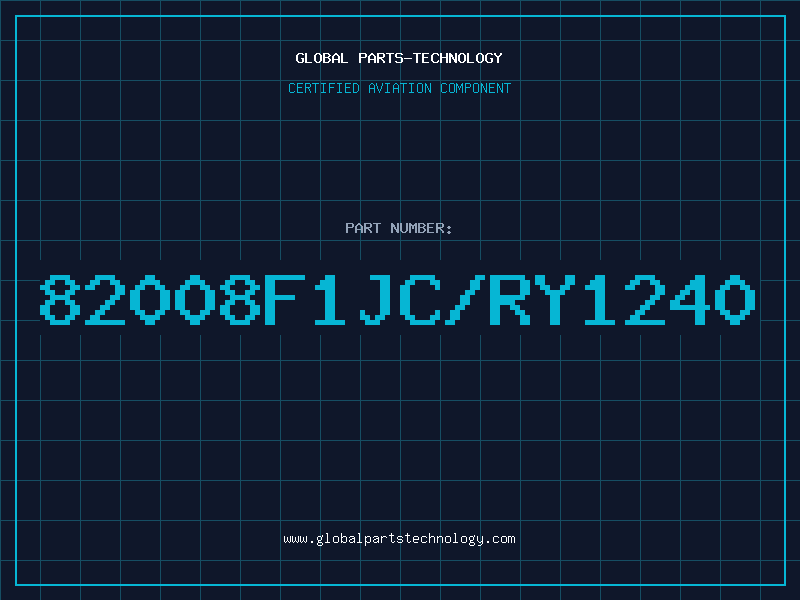 Aviation Part 82008F1JC/RY1240