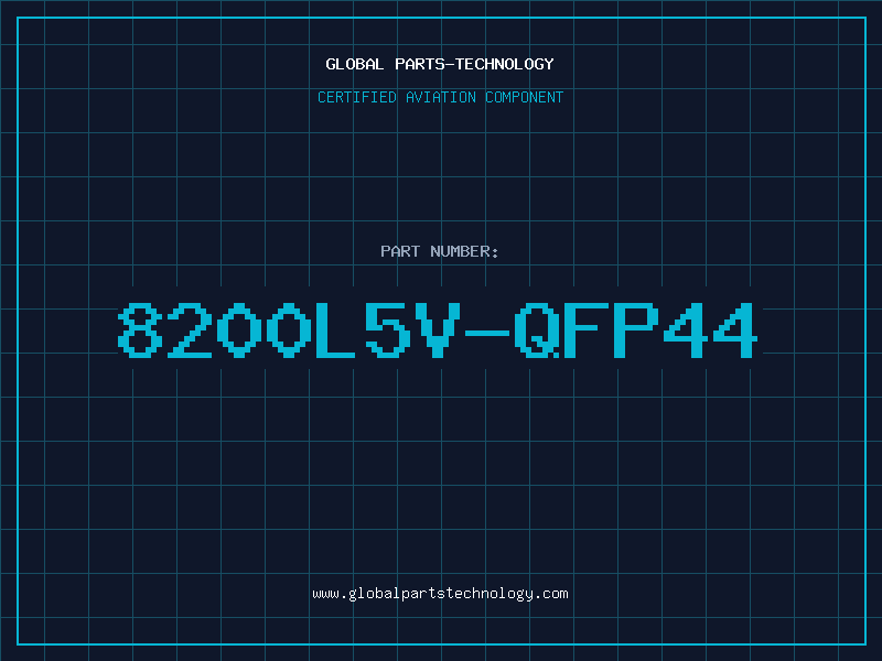 Aviation Part 8200L5V-QFP44