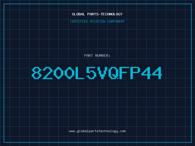 Aviation Part 8200L5VQFP44