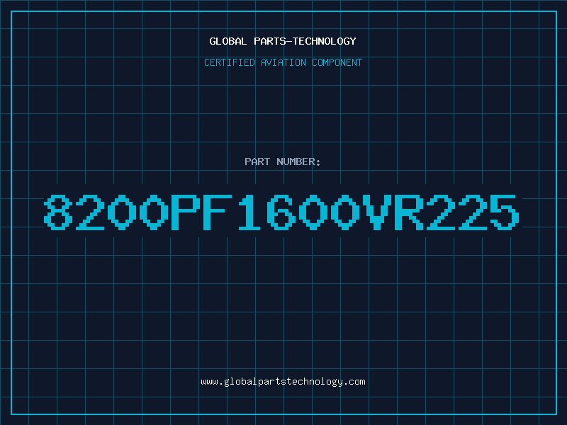 Aviation Part 8200PF1600VR225