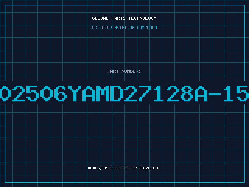 Aviation Part 8202506YAMD27128A-15/B