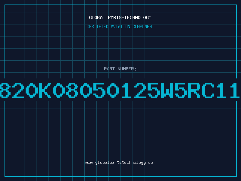 Aviation Part 820K08050125W5RC11