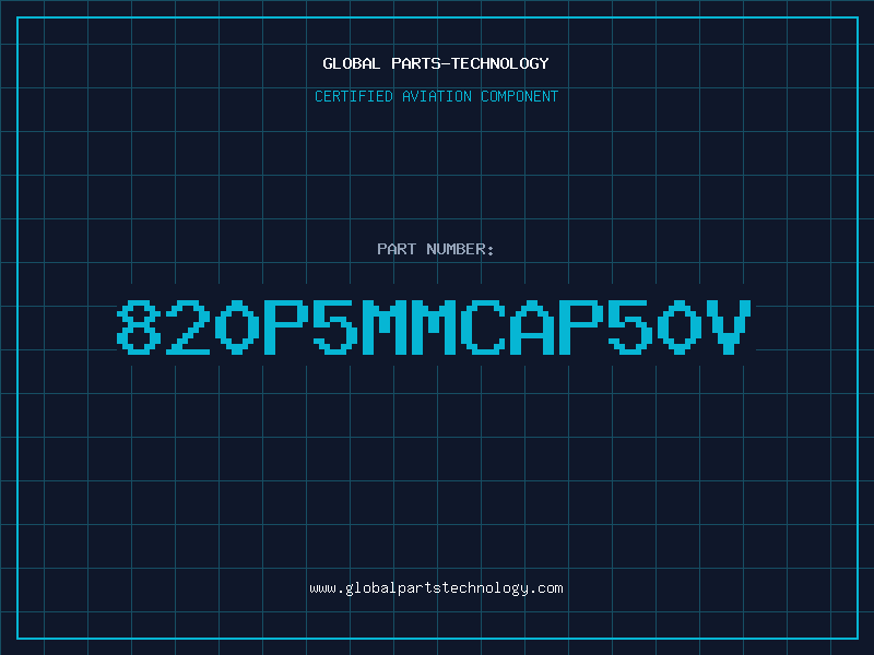 Aviation Part 820P5MMCAP50V