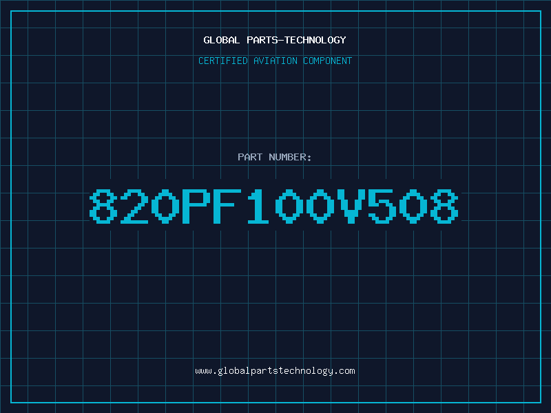 Aviation Part 820PF100V508
