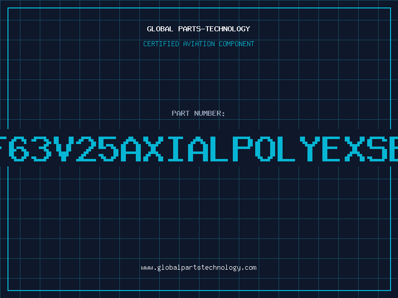 Aviation Part 820PF63V25AXIALPOLYEXSERIES
