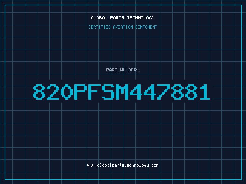 Aviation Part 820PFSM447881