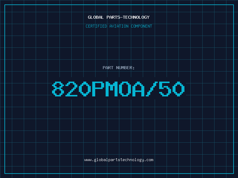 Aviation Part 820PMOA/50