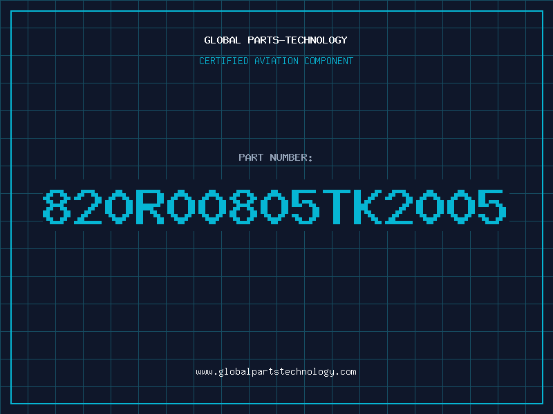 Aviation Part 820R00805TK2005