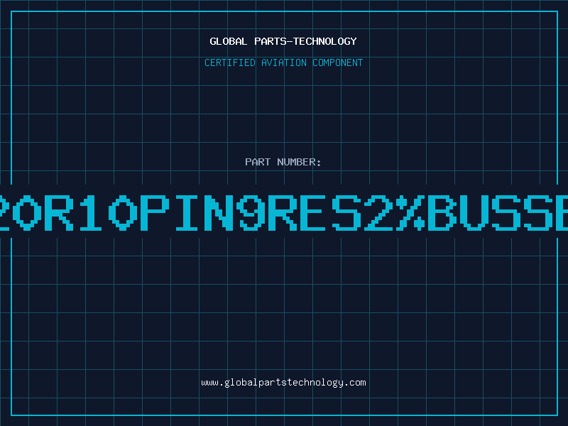 Aviation Part 820R10PIN9RES2BUSSED