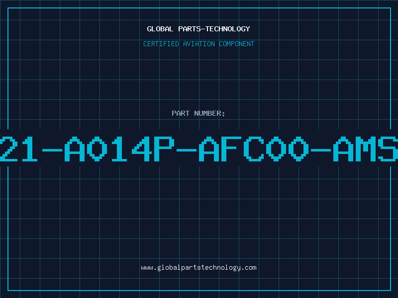 Aviation Part 821-A014P-AFC00-AMSP