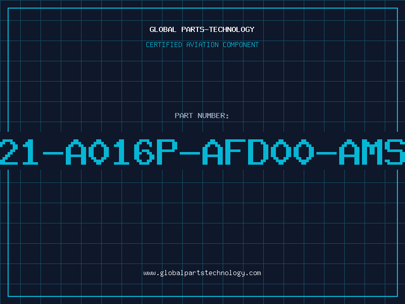 Aviation Part 821-A016P-AFD00-AMSP