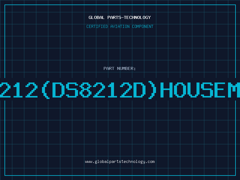 Aviation Part 8212(DS8212D)HOUSEMA