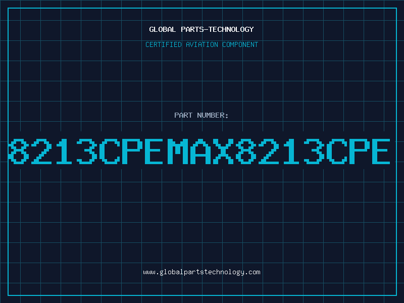 Aviation Part 8213CPEMAX8213CPE