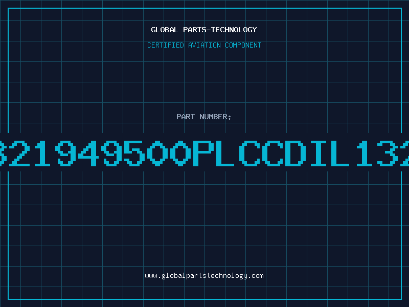 Aviation Part 821949500PLCCDIL132