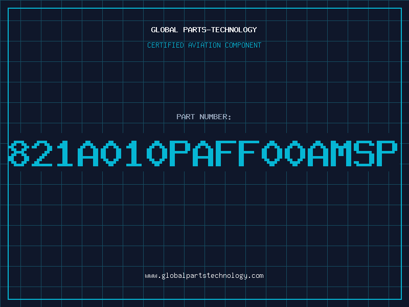 Aviation Part 821A010PAFF00AMSP