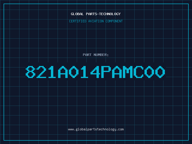 Aviation Part 821A014PAMC00