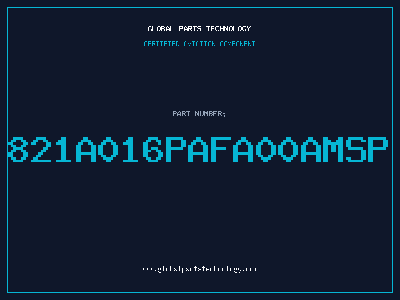 Aviation Part 821A016PAFA00AMSP