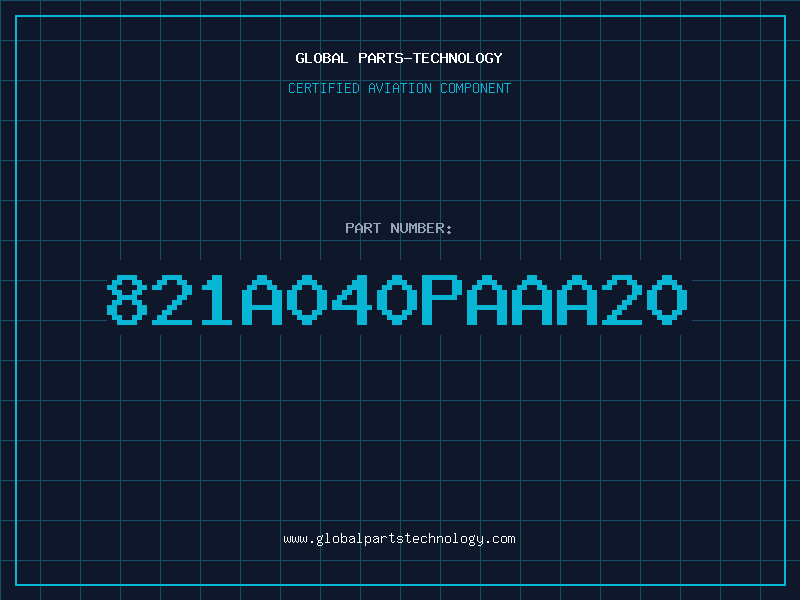 Aviation Part 821A040PAAA20