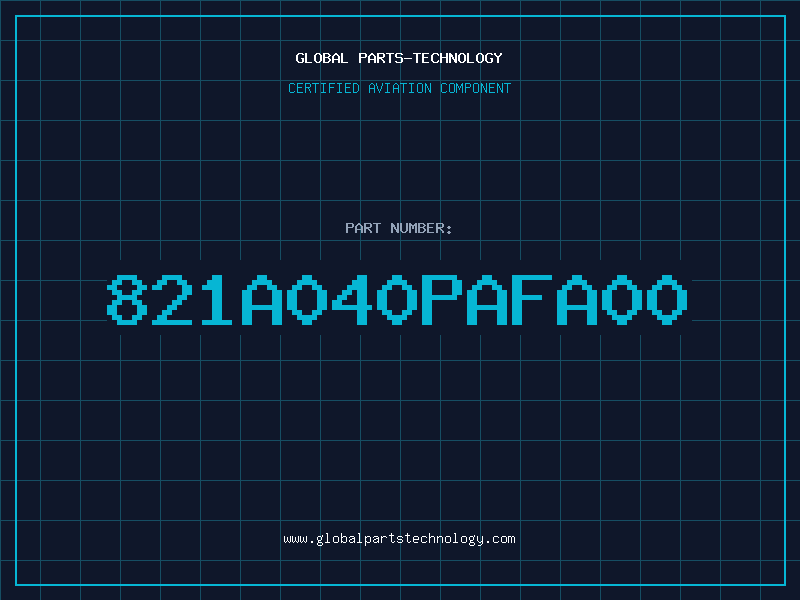 Aviation Part 821A040PAFA00