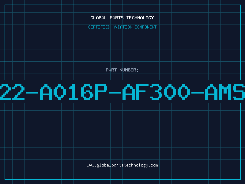 Aviation Part 822-A016P-AF300-AMSP