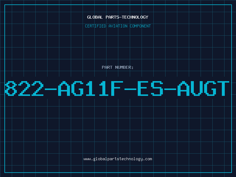 Aviation Part 822-AG11F-ES-AUGT