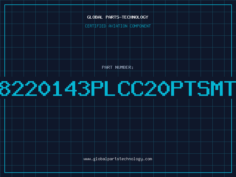Aviation Part 8220143PLCC20PTSMT