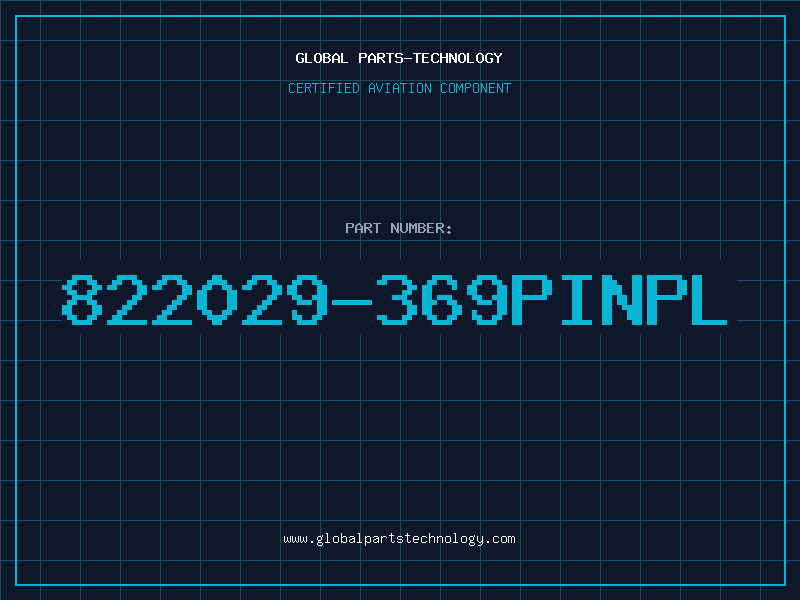Aviation Part 822029-369PINPL