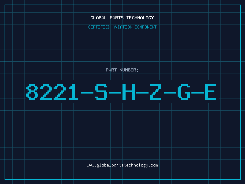Aviation Part 8221-S-H-Z-G-E