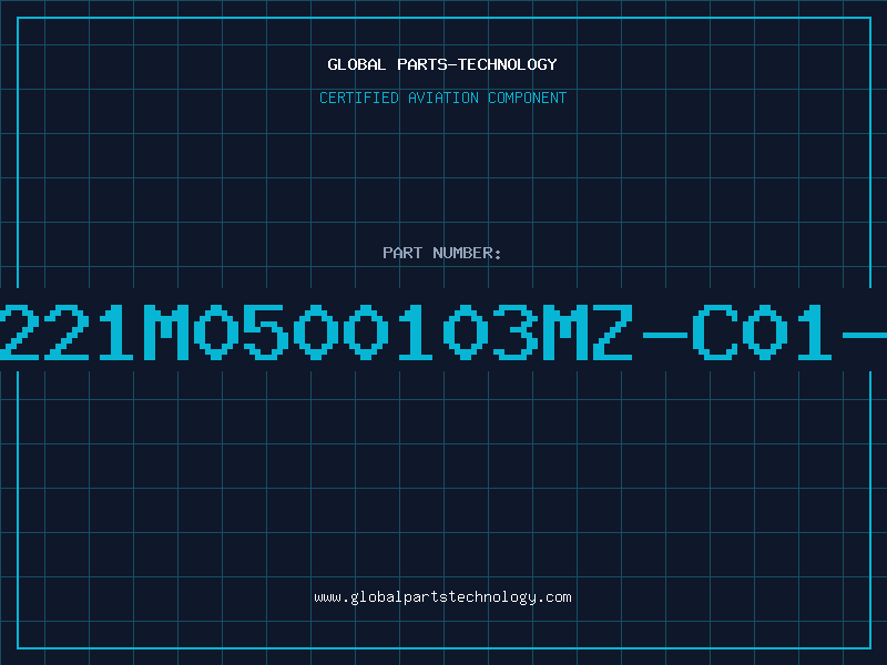 Aviation Part 8221M0500103MZ-C01-D