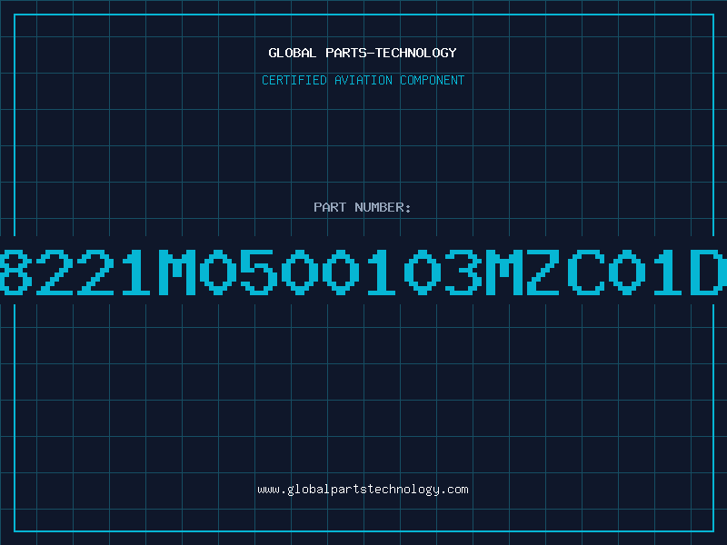 Aviation Part 8221M0500103MZC01D