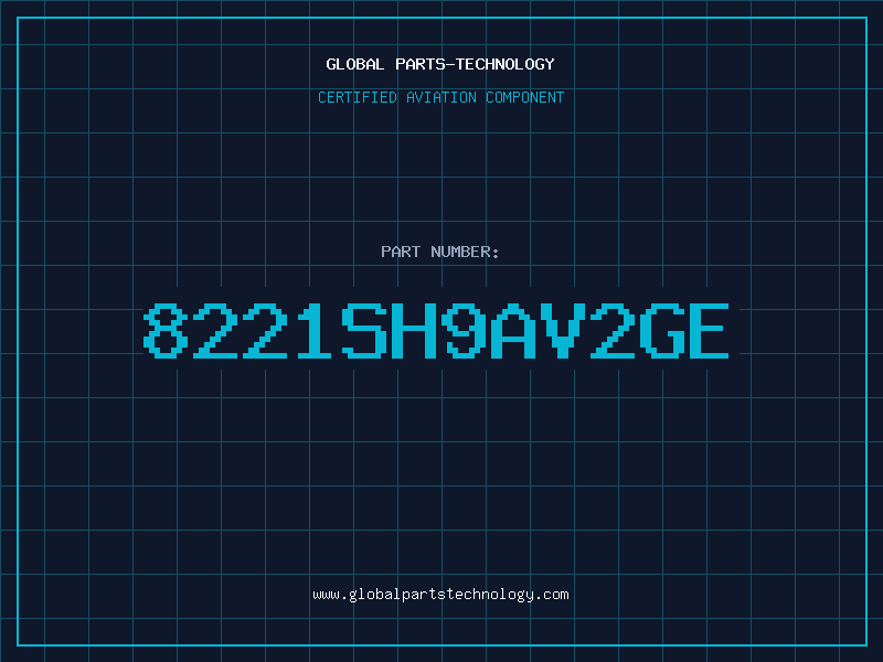 Aviation Part 8221SH9AV2GE