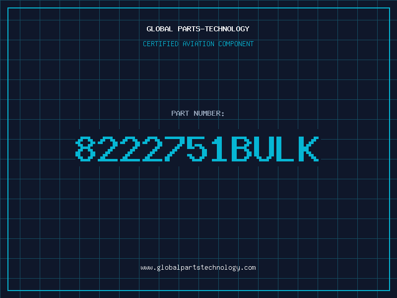 Aviation Part 8222751BULK