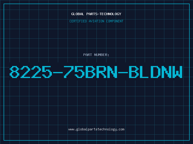 Aviation Part 8225-75BRN-BLDNW