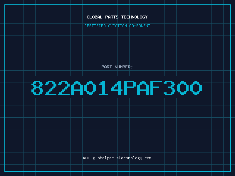 Aviation Part 822A014PAF300