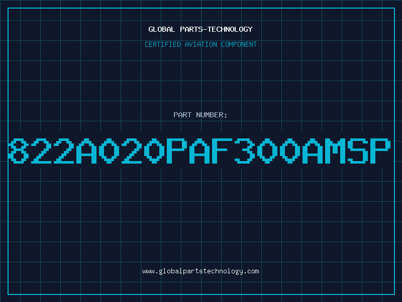 Aviation Part 822A020PAF300AMSP