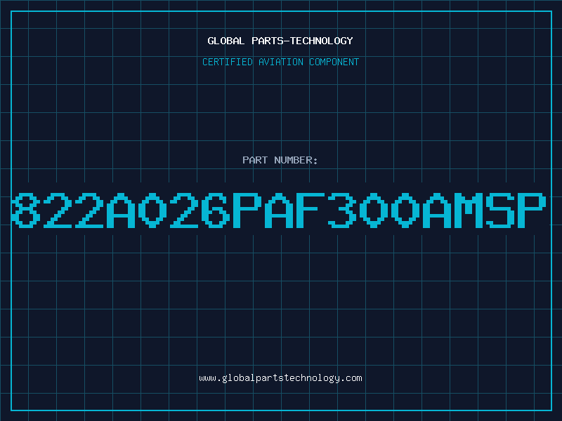 Aviation Part 822A026PAF300AMSP