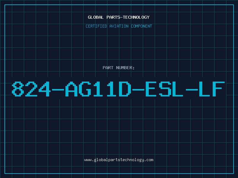 Aviation Part 824-AG11D-ESL-LF