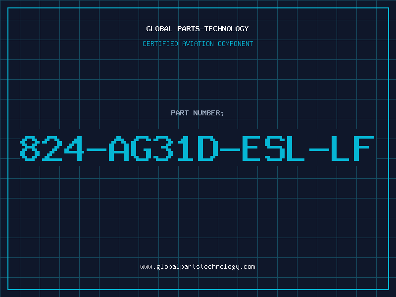 Aviation Part 824-AG31D-ESL-LF